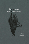Du ventre des montagnes